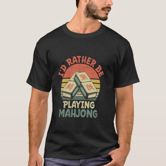 麻雀をプレイしている方がいい 麻雀 タイル ゲーム 麻雀プレーヤー Tシャツ (正面)