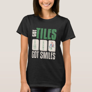 麻雀 Got Tiles Got Smiles デザイン 麻雀 Tシャツ