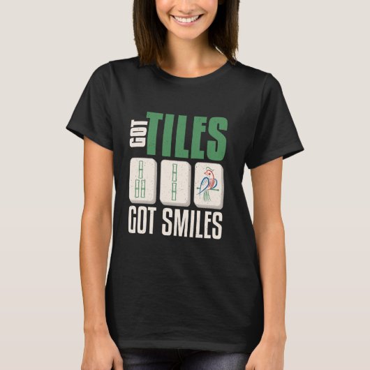 麻雀 Got Tiles Got Smiles デザイン 麻雀 Tシャツ (正面)