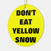 黄色い雪を食べないで下さい セラミックオーナメント (左)