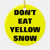 黄色い雪を食べないで下さい セラミックオーナメント (裏面)