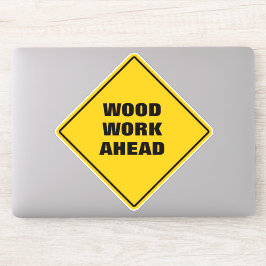 黄色のおもしろい木工の前方の注意の道路標識 シール
