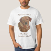 黄色のラブラドールretrever犬のポートレートおもしろいスローガン tシャツ (正面)