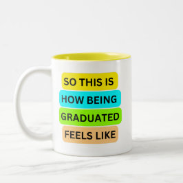 黄色の2つのトーンマグSO_THIS_IS_HOW_BEING_GRADED ツートーンマグカップ