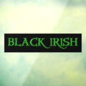 黒いアイルランドの大きな緑の黒い窓がぴり付く ウィンドウサイン (シート3)