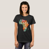 黒いプライドギフト私は黒い歴史アフリカンアメリ Tシャツ (正面フル)