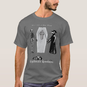 黒いペストよりよくして下さい Tシャツ