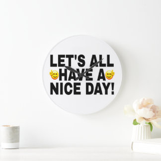 黒い二面フォントで「LET'S ALL HAVE A NICE DAY」 ラージ壁時計