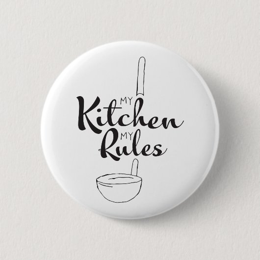 黒い手が私のキッチンを描画My Rulesボタンデザイン 缶バッジ (正面)