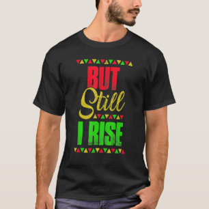 黒い歴史の月が、まだ私は上昇1 Tシャツ
