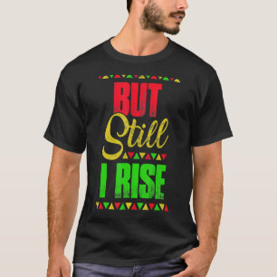 黒い歴史の月が、まだ私は上昇1 Tシャツ