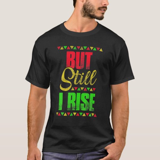 黒い歴史の月が、まだ私は上昇 Tシャツ (正面)