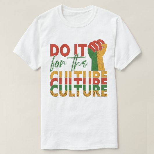 黒い歴史の月は文化のためにそれをする Tシャツ (デザイン正面)