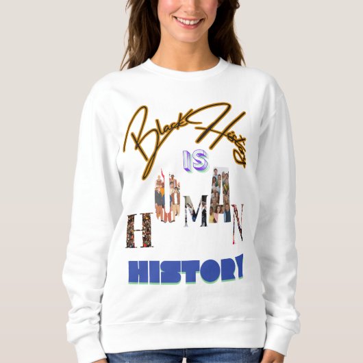 黒い歴史は人間の歴史である：祝の黒 スウェットシャツ (正面)