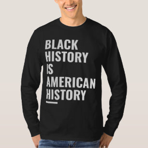 黒い歴史月 – アフリカ系アメリカ人カントリーセル Tシャツ