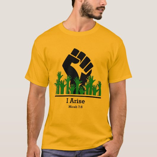 黒い歴史 – I ARISE - パーソナライズされた Micah 7:8 Tシャツ (正面)