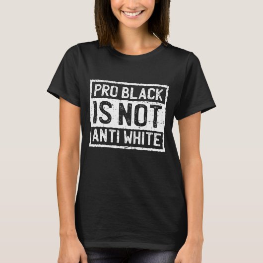黒い歴史Month Proはアンチ白の抗議 Tシャツ (正面)