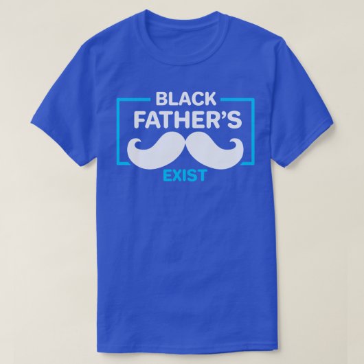 黒い父祖が存在 Tシャツ (デザイン正面)