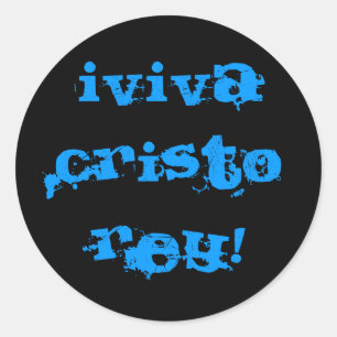黒い背景、iViva Cristo Rey! ラウンドシール