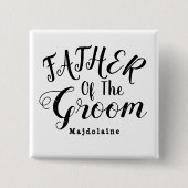 黒と白のカスタマイズされた新郎の父 缶バッジ (正面)