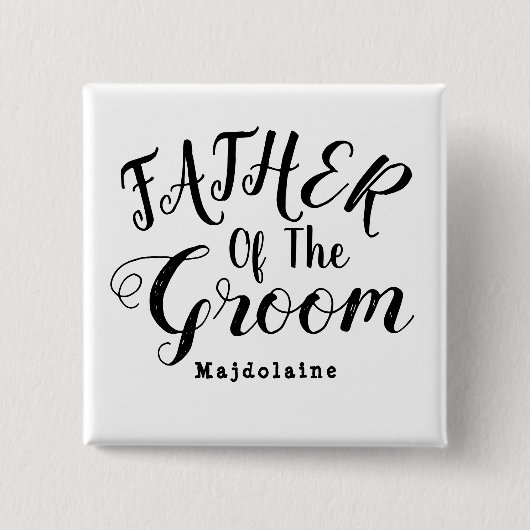 黒と白のカスタマイズされた新郎の父 缶バッジ (正面)