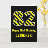 黒と黄色のストライプの「82」; 82歳の誕生日 + 名前 カード (黄色い花)