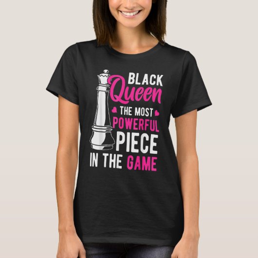 黒のクイーンはゲームで最も強力な作品 Tシャツ (正面)
