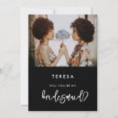 黒のコンテンポラリーBridesmaid提案の写真カード 招待状 (正面)