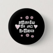 黒の新郎の白のいとこ 缶バッジ (正面)