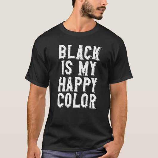 黒は私のハッピーカラー特性Emo Tシャツ (正面)