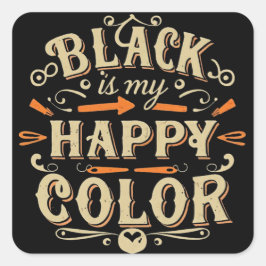 「黒は私のハッピーカラー」タイポグラフィアート スクエアシール