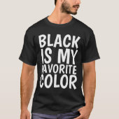 黒は私の色お気に入りののTシャツ Tシャツ (正面)