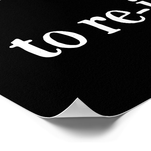 黒やる気を起こさせると白を再発明 ポスター (角)