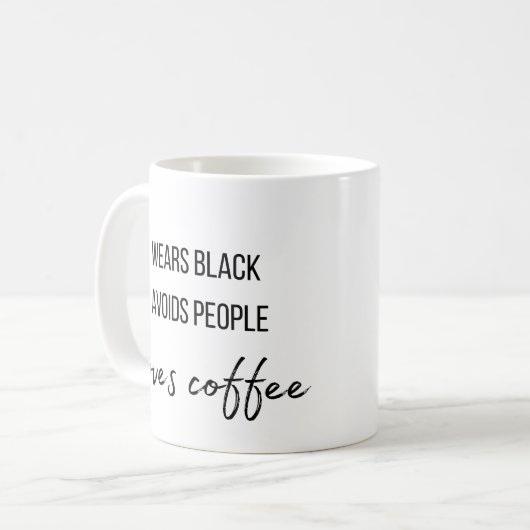 黒を着て、人を避け、コーヒーを愛する コーヒーマグカップ (正面左)