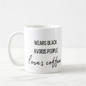 黒を着て、人を避け、コーヒーを愛する コーヒーマグカップ (左)