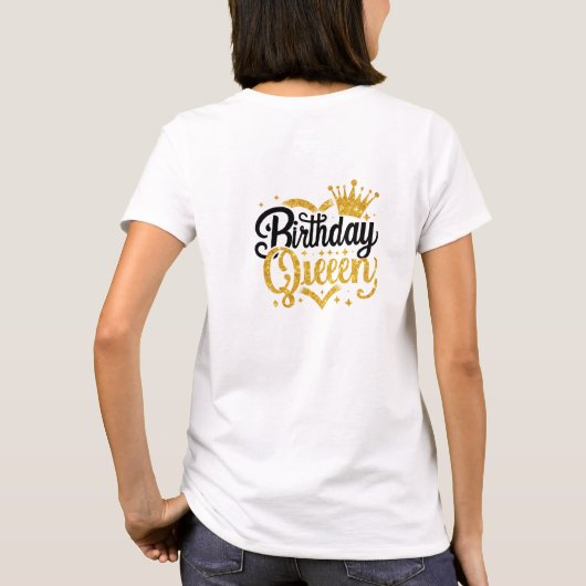 黒シンプルと金ゴールドのグリッターの誕生日クイーン Tシャツ (裏面)