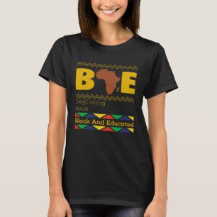 黒人で教育を受けたbae 黒人の誇り 黒人女性の力 tシャツ