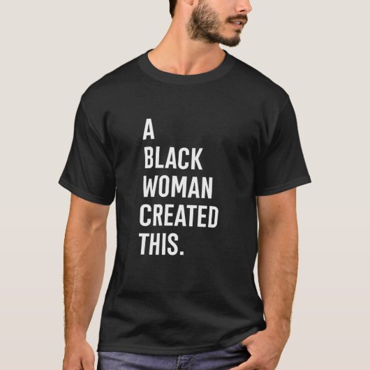 黒人の女性がこの皮肉なおもしろいことわざを作った Tシャツ (正面)