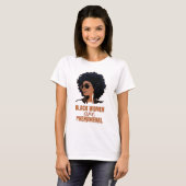黒人の女性は驚異的だ Tシャツ (正面フル)