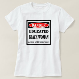 黒人の教育を受けた女性。 Tシャツ