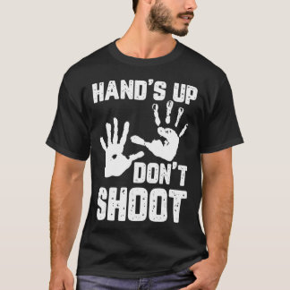 黒人の歴史が手を挙げてアフリカ系アメリカ人を撃たない Tシャツ
