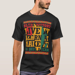 黒人の歴史が生学きて365日 Tシャツ