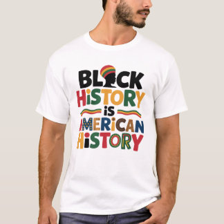 黒人の歴史はアメリカの歴史 アフリカの伝統 Tシャツ