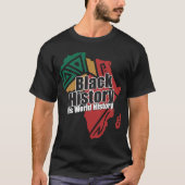 黒人の歴史は世界の歴史 Tシャツ (正面)