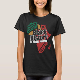 黒人の歴史は世界の歴史 Tシャツ