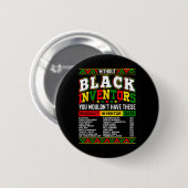 黒人の発明家たちがいなければ今のあなたはなかったでしょう 缶バッジ (正面&裏面)