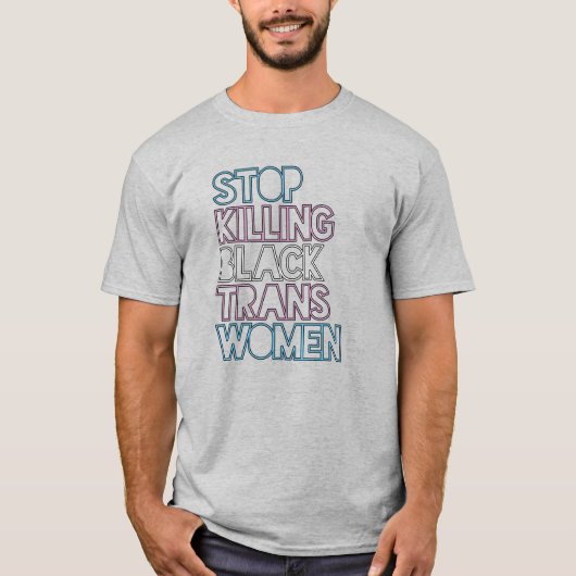 黒人トランス女性の殺害を止めよう Tシャツ (正面)