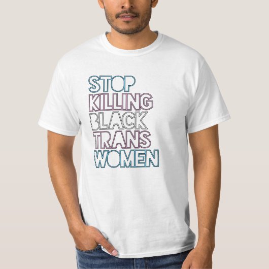 黒人トランス女性の殺害を止めよう Tシャツ (正面)