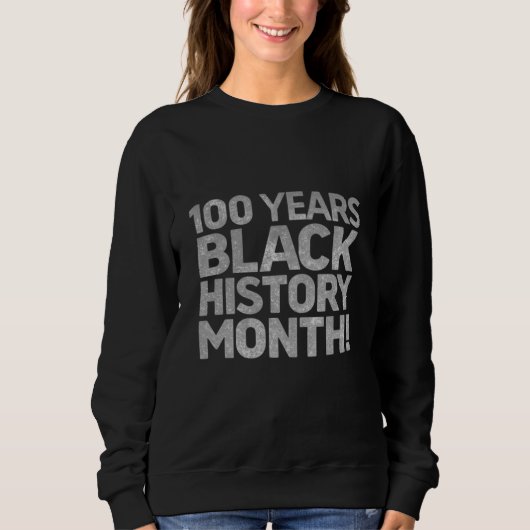 黒人史100年 女性用スウェットシャツ スウェットシャツ (正面)