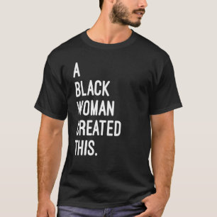 黒人女性がこれを作成 – 登録ブラックオーナー Tシャツ